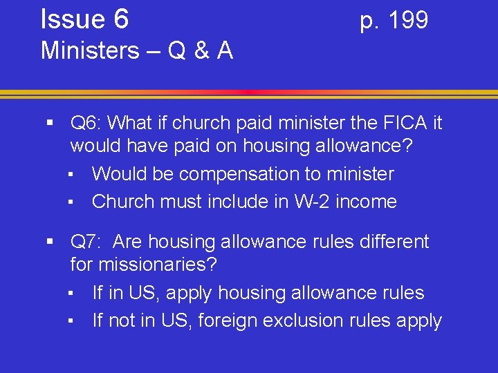 Issue 6 p. 199 Ministers – Q & A § Q 6: What if
