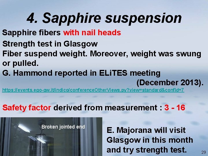 4. Sapphire suspension Sapphire fibers with nail heads Strength test in Glasgow Fiber suspend