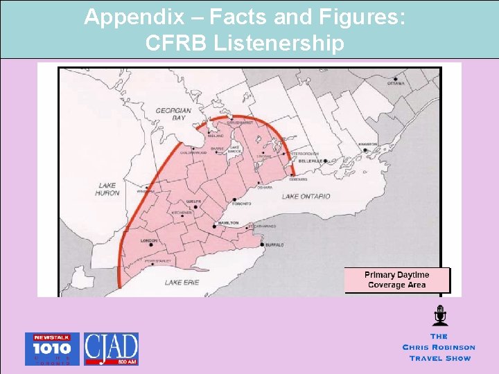Appendix – Facts and Figures: CFRB Listenership Appendix – Facts and Figures: CFRB Listenership