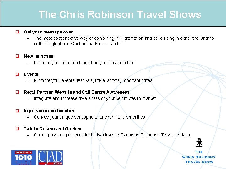 The Chris Robinson Travel Shows q Get your message over – The most cost The Chris Robinson Travel Shows q Get your message over – The most cost