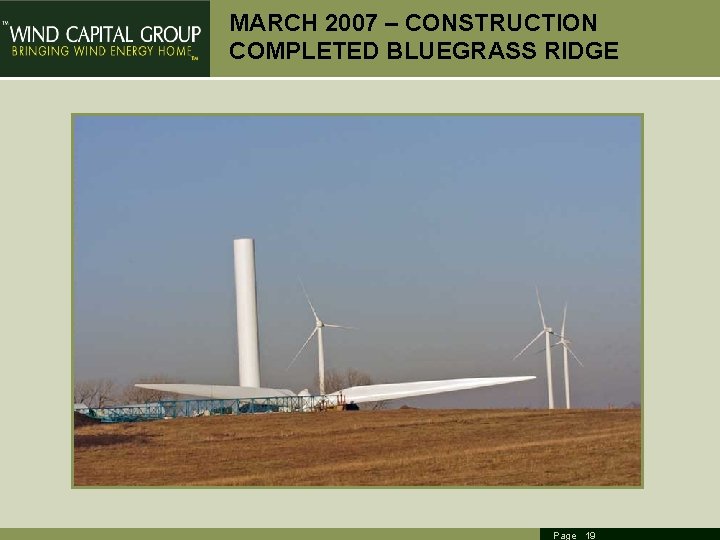 MARCH 2007 – CONSTRUCTION COMPLETED BLUEGRASS RIDGE Page 19 