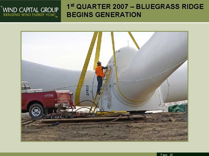 1 st QUARTER 2007 – BLUEGRASS RIDGE BEGINS GENERATION Page 20 