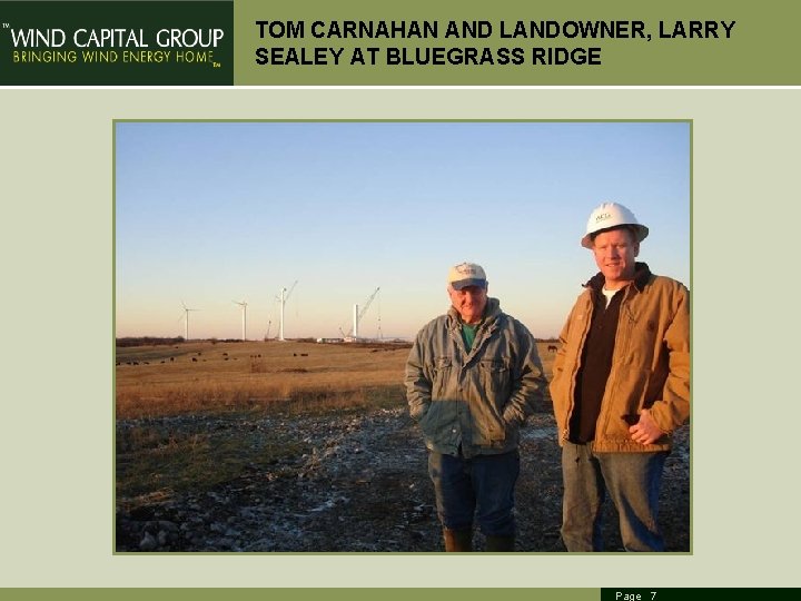 TOM CARNAHAN AND LANDOWNER, LARRY SEALEY AT BLUEGRASS RIDGE Page 7 