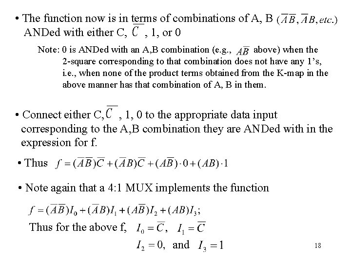  • The function now is in terms of combinations of A, B ANDed