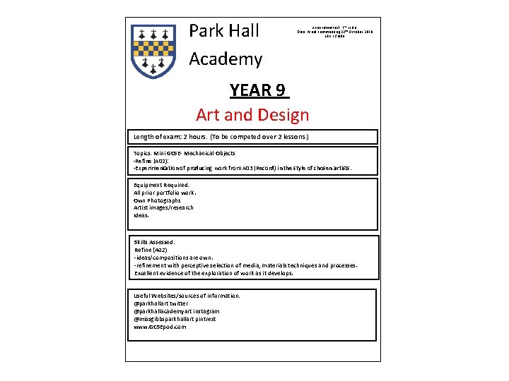 Park Hall Academy Assessment task: 1 st cycle. Date: Week commencing 22 nd October