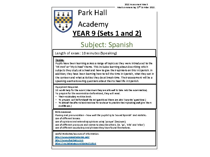2018 Assessment Week commencing 22 nd October 2018. Park Hall Academy YEAR 9 (Sets