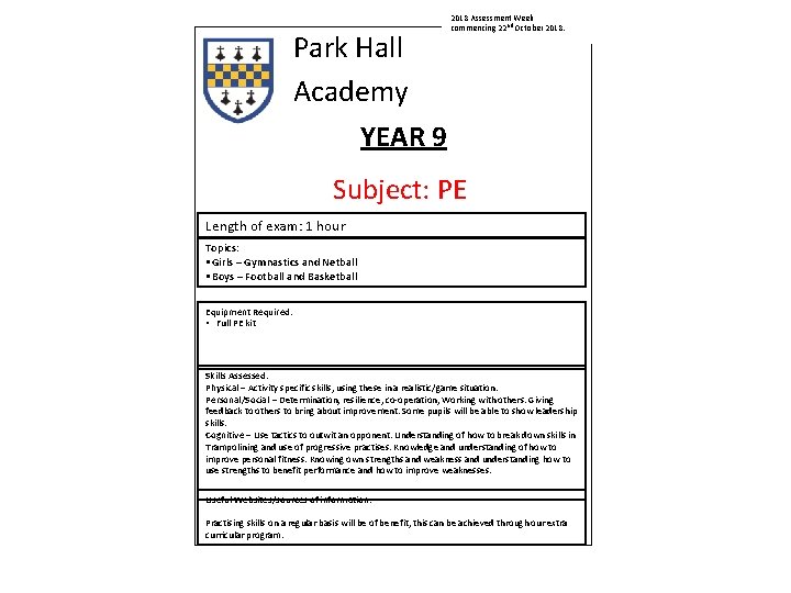 Park Hall Academy YEAR 9 2018 Assessment Week commencing 22 nd October 2018. Subject: