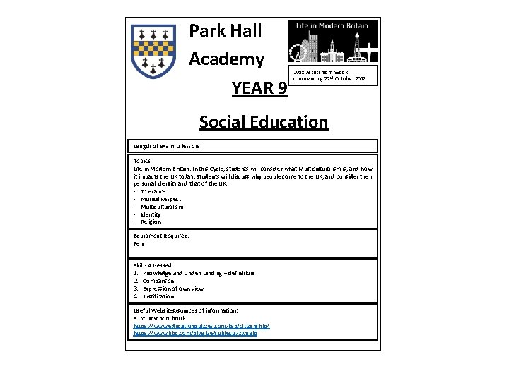 Park Hall Academy YEAR 9 2018 Assessment Week commencing 22 nd October 2018 Social