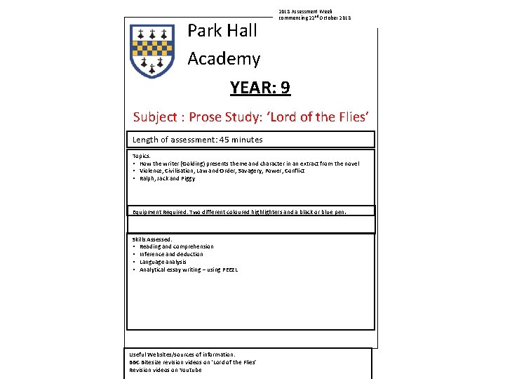 2018 Assessment Week commencing 22 nd October 2018 Park Hall Academy YEAR: 9 Subject