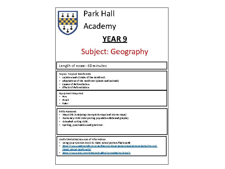 Park Hall Academy YEAR 9 Subject: Geography Length of exam: 60 minutes Topics: Tropical