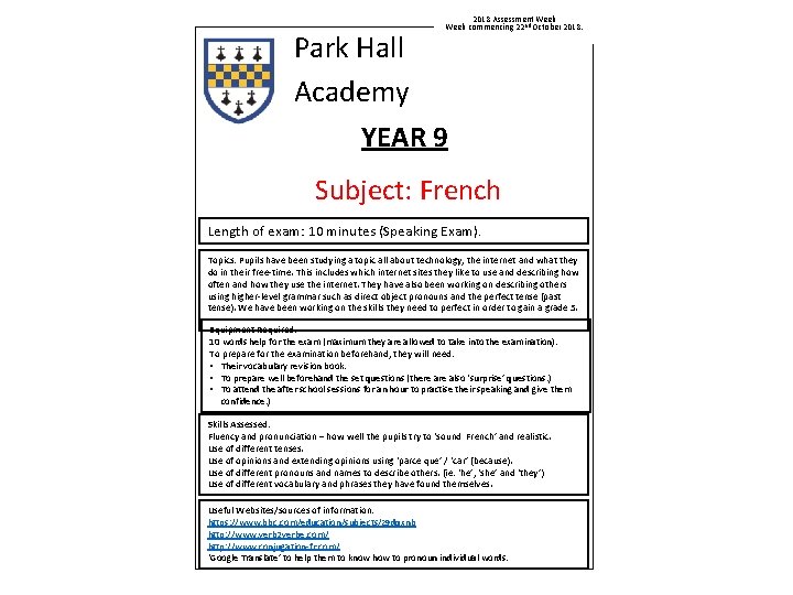 2018 Assessment Week commencing 22 nd October 2018. Park Hall Academy YEAR 9 Subject: