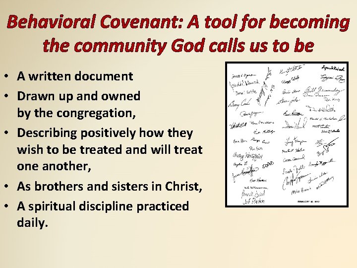 Behavioral Covenant: A tool for becoming the community God calls us to be •
