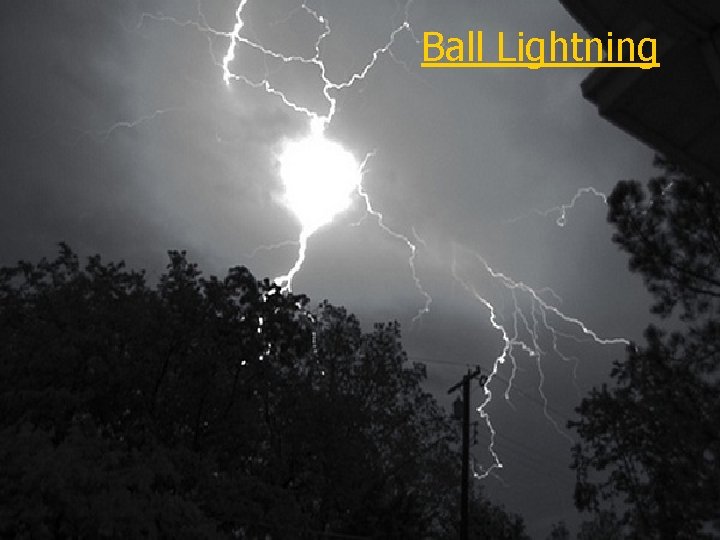 Ball Lightning Ball Lightning