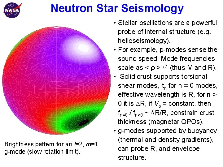 Neutron Star Seismology Goddard Space Flight Center Brightness pattern for an l=2, m=1 g-mode