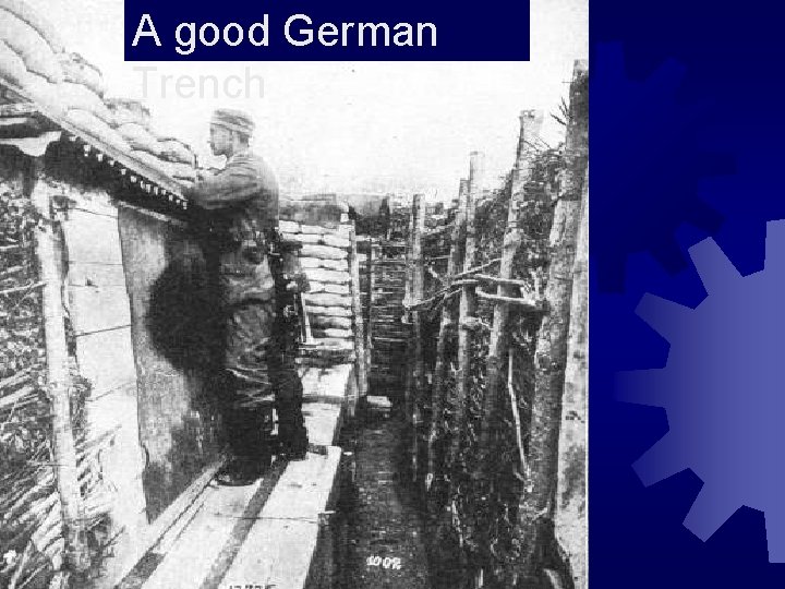 A good German Trench 
