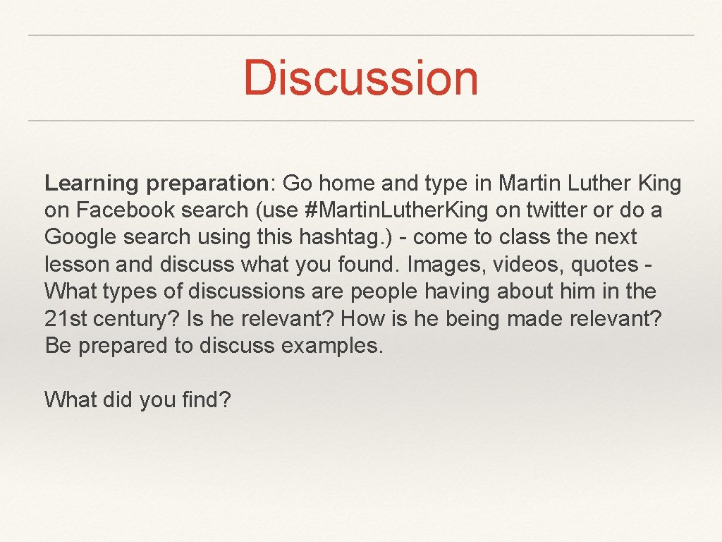 Discussion Learning preparation: Go home and type in Martin Luther King on Facebook search
