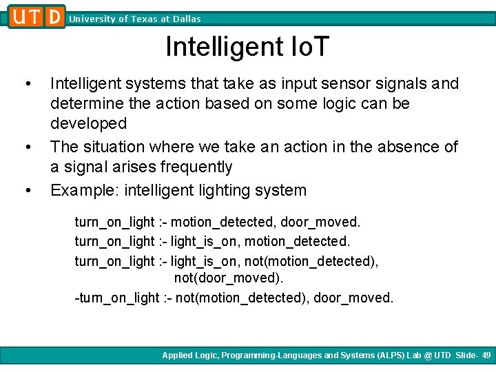 University of Texas at Dallas Intelligent Io. T • • • Intelligent systems that University of Texas at Dallas Intelligent Io. T • • • Intelligent systems that
