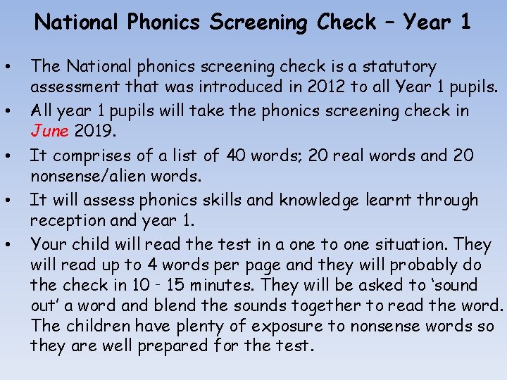 National Phonics Screening Check – Year 1 • • • The National phonics screening