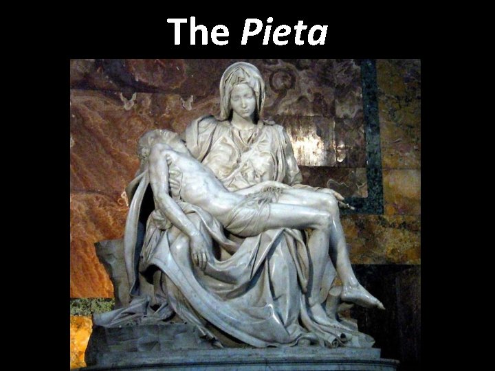 The Pieta 