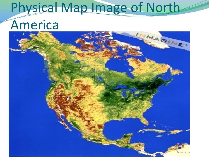 Physical Map Image of North America 