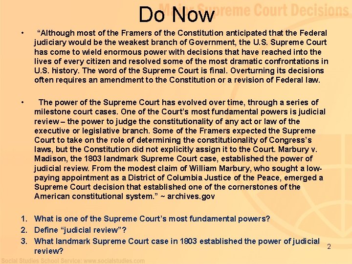 Do Now • • “Although most of the Framers of the Constitution anticipated that