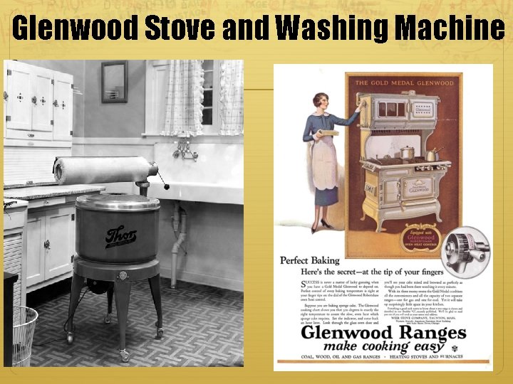 Glenwood Stove and Washing Machine Glenwood Stove and Washing Machine