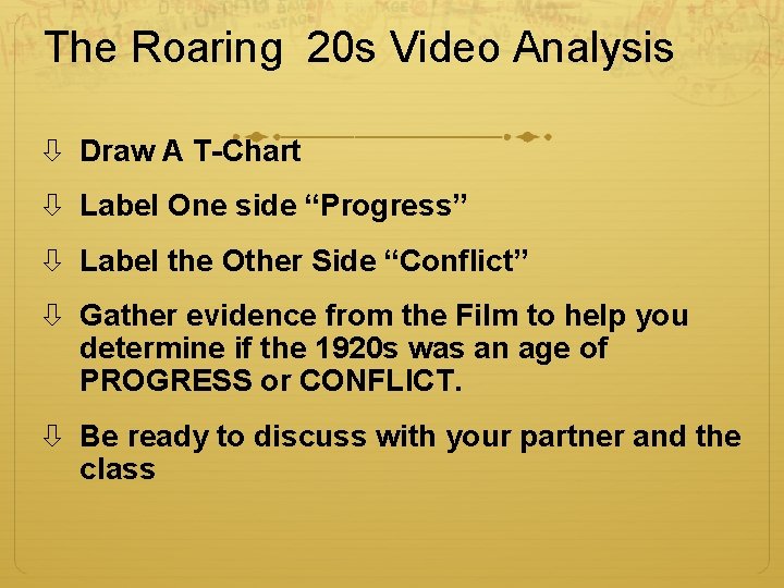 The Roaring 20 s Video Analysis Draw A T-Chart Label One side “Progress” Label The Roaring 20 s Video Analysis Draw A T-Chart Label One side “Progress” Label