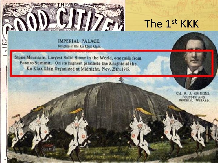 The 1 st KKK disbanded when Reconstruction ended in the 1870 s, but the The 1 st KKK disbanded when Reconstruction ended in the 1870 s, but the