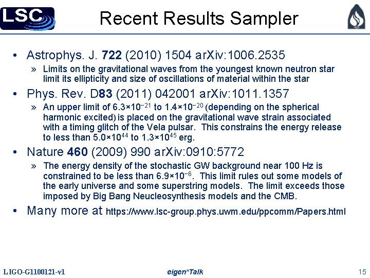 Recent Results Sampler • Astrophys. J. 722 (2010) 1504 ar. Xiv: 1006. 2535 »