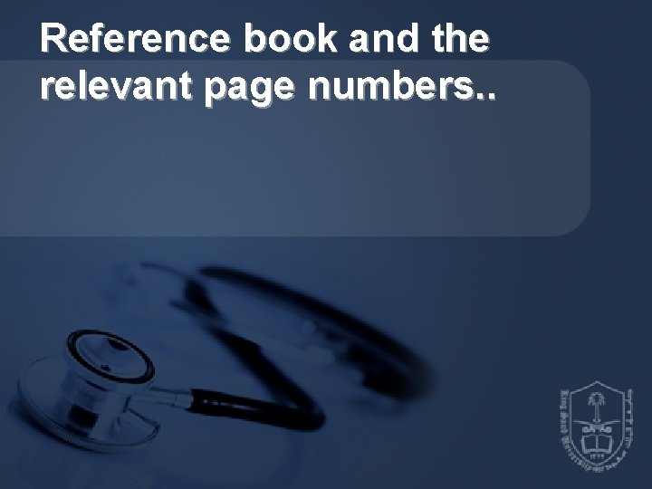 Reference book and the relevant page numbers. . Reference book and the relevant page numbers. .