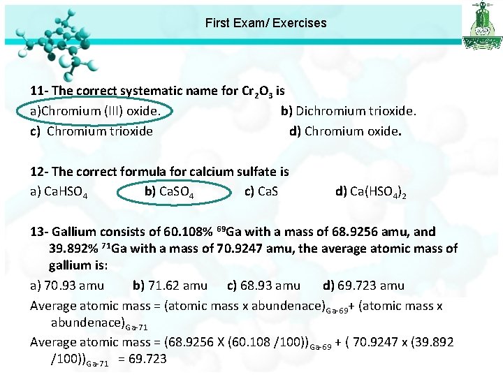 First Exam/ Exercises 11 - The correct systematic name for Cr 2 O 3