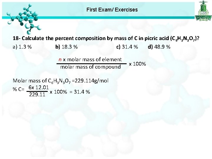 First Exam/ Exercises 18 - Calculate the percent composition by mass of C in