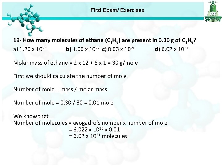 First Exam/ Exercises 19 - How many molecules of ethane (C 2 H 6)
