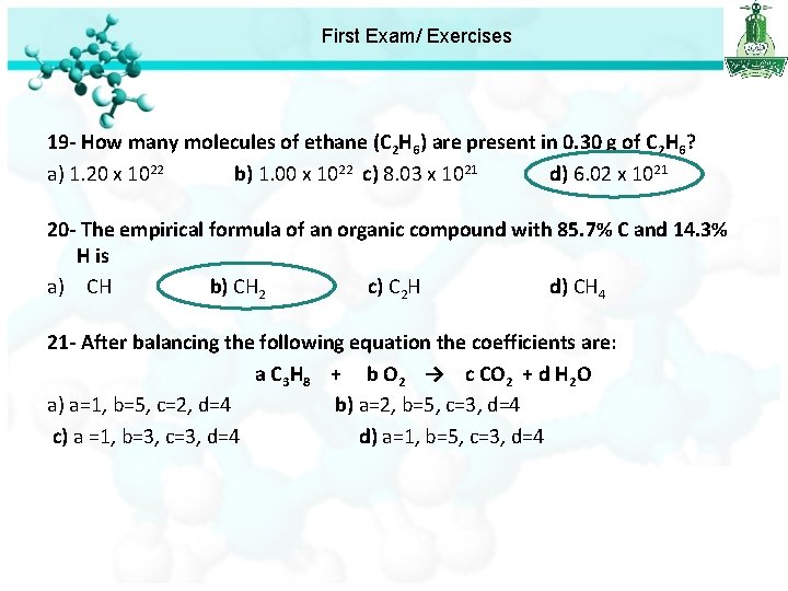 First Exam/ Exercises 19 - How many molecules of ethane (C 2 H 6)