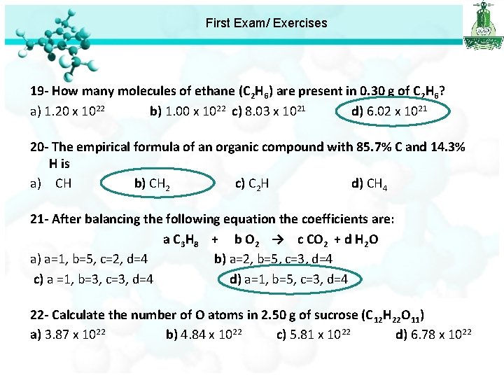 First Exam/ Exercises 19 - How many molecules of ethane (C 2 H 6)