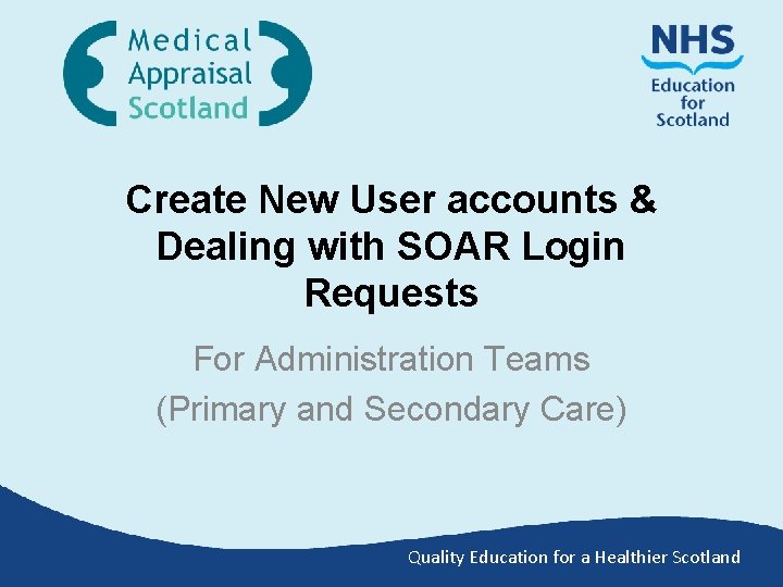 Create New User accounts & Dealing with SOAR Login Requests For Administration Teams (Primary Create New User accounts & Dealing with SOAR Login Requests For Administration Teams (Primary