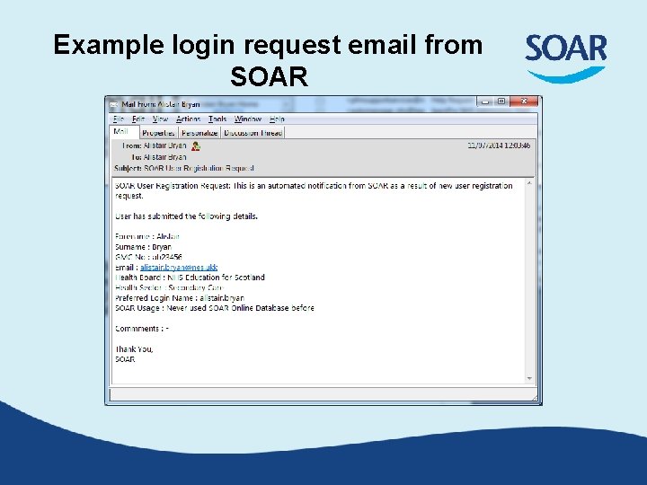 Example login request email from SOAR Example login request email from SOAR