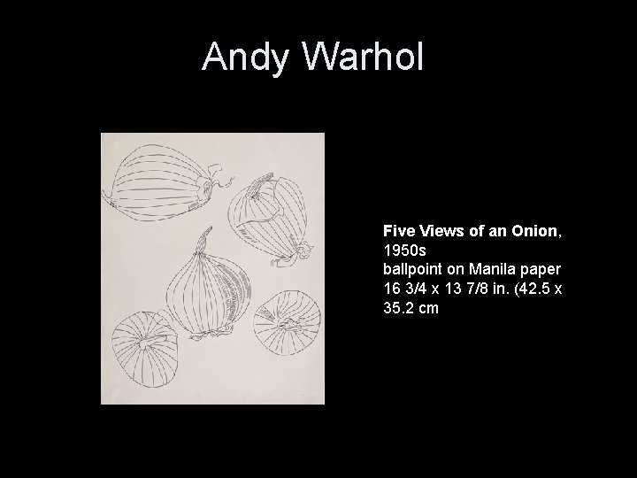 Andy Warhol Five Views of an Onion, 1950 s ballpoint on Manila paper 16