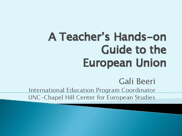 A Teachers Handson Guide to the European Union