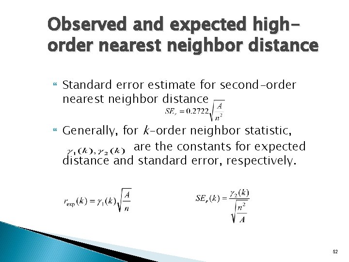 Observed and expected highorder nearest neighbor distance Standard error estimate for second-order nearest neighbor