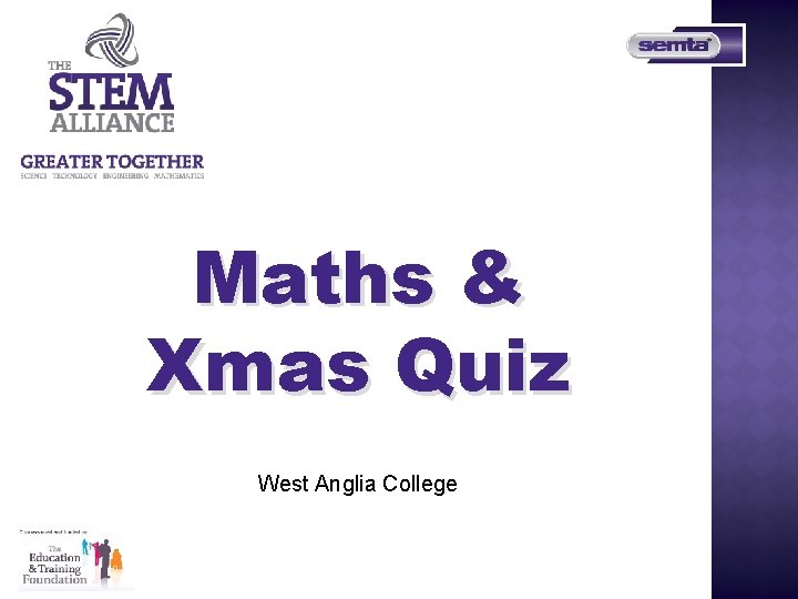 Maths & Xmas Quiz West Anglia College 