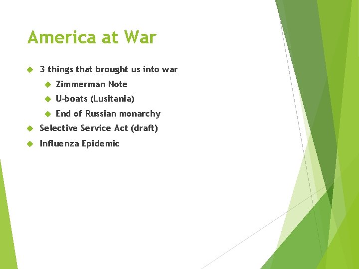 America at War 3 things that brought us into war Zimmerman Note U-boats (Lusitania)