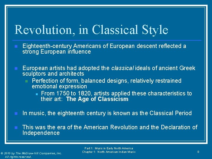 Revolution, in Classical Style n Eighteenth-century Americans of European descent reflected a strong European