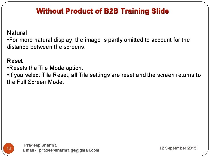  Without Product of B 2 B Training Slide Natural • For more natural