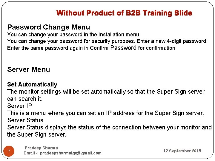  Without Product of B 2 B Training Slide Password Change Menu You can