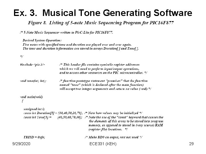 Ex. 3. Musical Tone Generating Software 9/29/2020 ECE 331 (KEH) 29 Ex. 3. Musical Tone Generating Software 9/29/2020 ECE 331 (KEH) 29