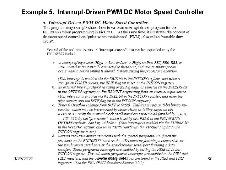 Example 5. Interrupt-Driven PWM DC Motor Speed Controller 9/29/2020 ECE 331 (KEH) 35 Example 5. Interrupt-Driven PWM DC Motor Speed Controller 9/29/2020 ECE 331 (KEH) 35