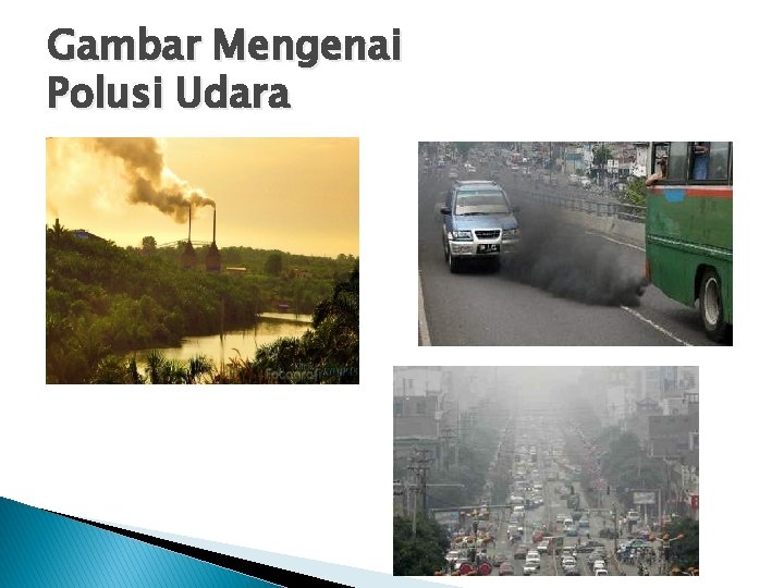 Gambar Mengenai Polusi Udara Gambar Mengenai Polusi Udara