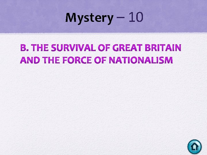 Mystery – 10 Mystery – 10