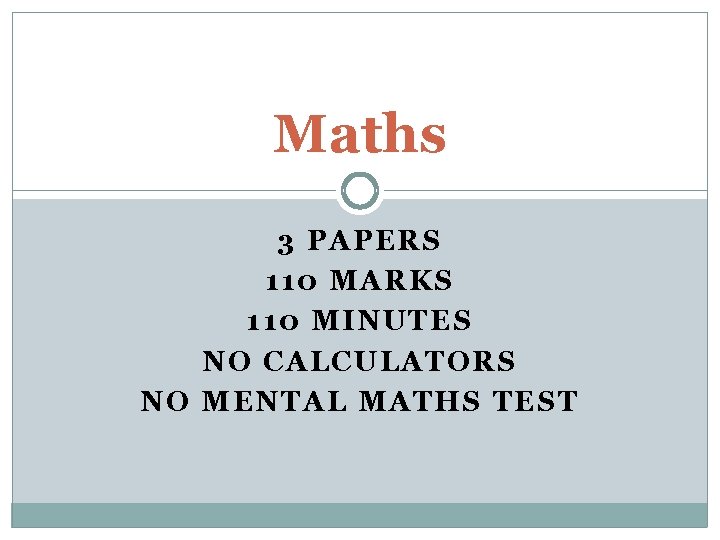 Maths 3 PAPERS 110 MARKS 110 MINUTES NO CALCULATORS NO MENTAL MATHS TEST 